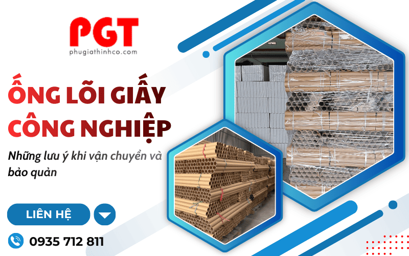 bảo quản ống lõi giấy công nghiệp