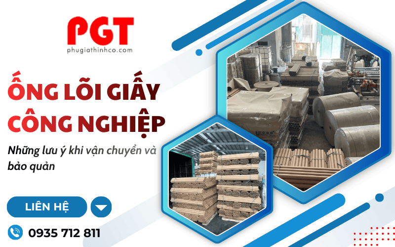bảo quản ống lõi giấy công nghiệp