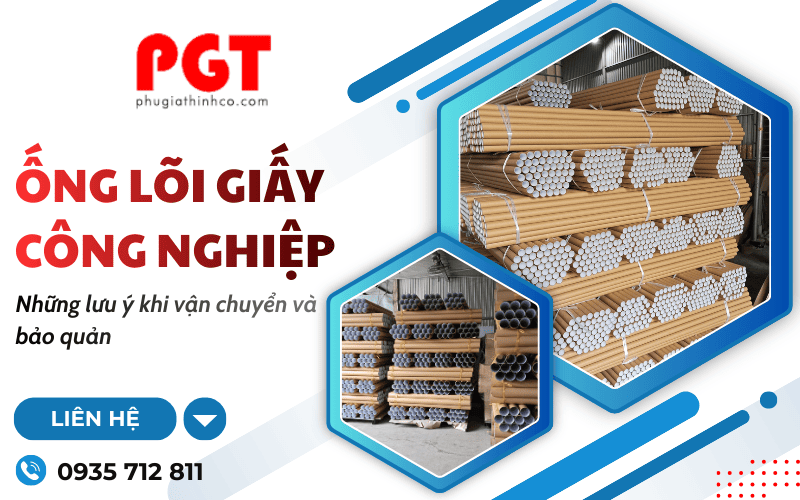 bảo quản ống lõi giấy công nghiệp