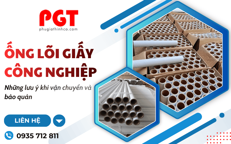 bảo quản ống lõi giấy công nghiệp
