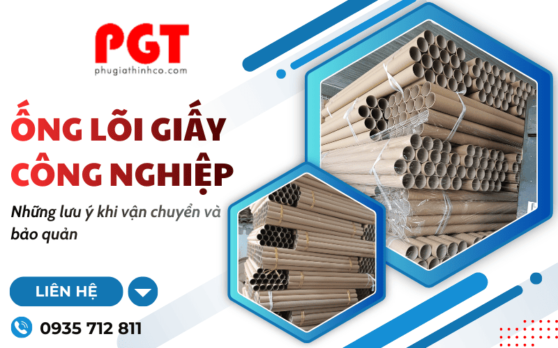 bảo quản ống lõi giấy công nghiệp