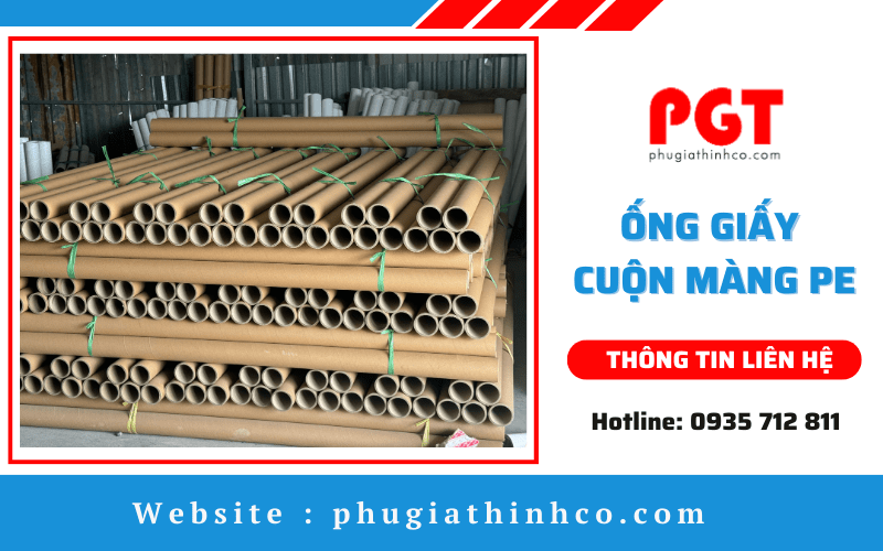 Ống giấy cuộn màng PE