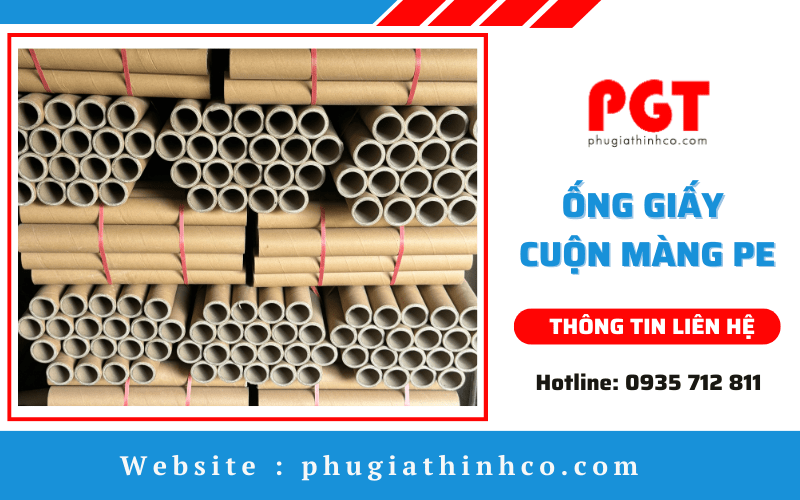 Ống giấy cuộn màng PE