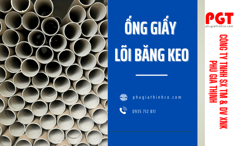 ống giấy lõi băng keo