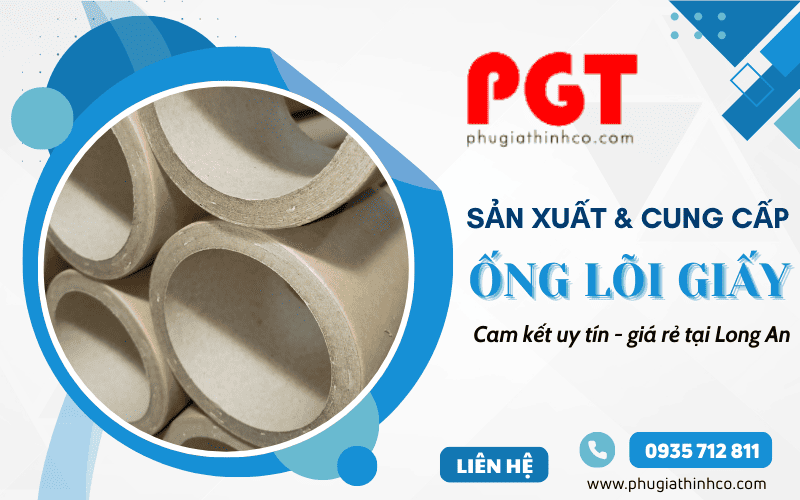 ống lõi giấy Long An