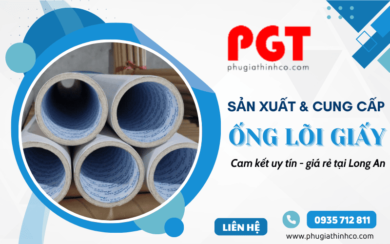 ống lõi giấy Long An