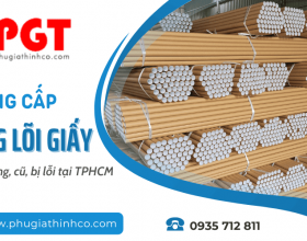 Cung cấp ống lõi giấy cũ, bị lỗi hoặc hư hỏng tại TPHCM