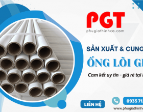 Xưởng sản xuất và cung cấp ống lõi giấy tại Long An uy tín, giá rẻ
