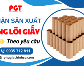 Sản xuất ống lõi giấy theo yêu cầu về chất lượng, độ dày và đường kính ống